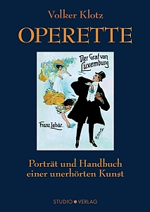 Coverabbildung Operette. Porträt und Handbuch einer unerhörten Kunst